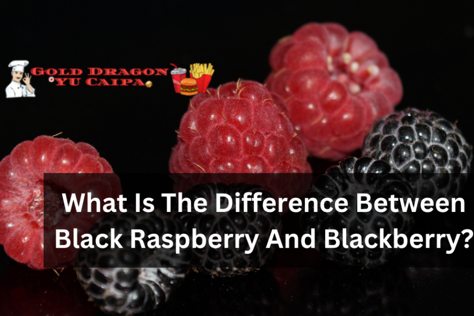 What Is The Difference Between Black Raspberry And Blackberry?